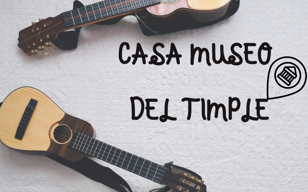 Casa Museo del Timple